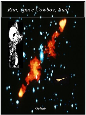 cover image of Run, Space Cowboy, Run!